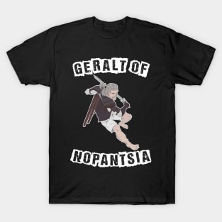 Geralt Of Nopantsia T-Shirt